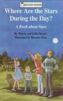 Where Are the Stars During the Day?: A Book about Stars cover