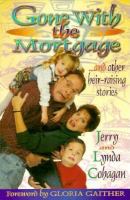 Gone With the Mortgage, and Other Heir-Raising Stories cover