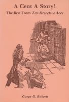 A Cent a Story The Best from Ten Detective Aces cover