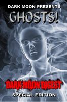 Dark Moon Presents : Ghosts! cover