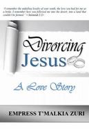 Divorcing Jesus : A Love Story cover