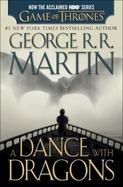 A Dance with Dragons (HBO Tie-In Edition): a Song of Ice and Fire: Book Five cover