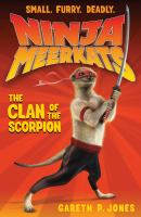 Ninja Meerkats: the Clan of the Scorpion cover