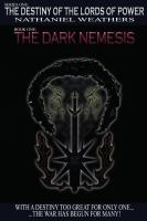 The Destiny of the Lords of Power : The Dark Nemesis cover
