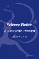 Science Fiction: a Guide for the Perplexed cover