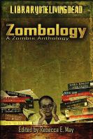 Zombology: A Zombie Anthology cover