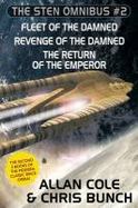 The Sten Omnibus #2 : Fleet of the Damned, Revenge of the Damned, Return of the Emperor cover