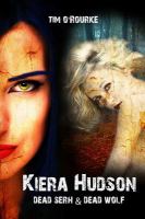 Dead Seth and Dead Wolf (Kiera Hudson Series Two Bundle) Books 5 And 6 cover