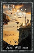 The Blood Debt Books of the Cataclysm Two cover