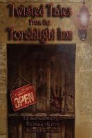 Twisted Tales from the Torchlight Inn cover