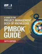 A Guide to the Project Management Body of Knowledge (PMBOK® Guide)-Sixth Edition cover