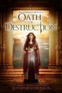 Oath of Destruction : Reign of Secrets, Book 5 cover