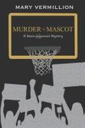 Murder by Mascot : A Mara Gilgannon Mystery cover