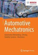 Automotive Mechatronics : Automotive Networking, Driving Stability Systems, Electronics cover