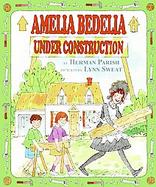 Amelia Bedelia Under Construction cover