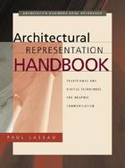 Architectural Representation Handbook: Traditional and Digital Techniques for Graphic Communication cover
