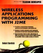 Wireless Application Programming With J2Me cover