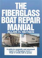 The Fiberglass Boat Repair Manual cover