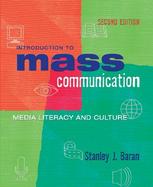 Introduction to Mass Communication: Media Literacy and Culture, with Free Media Interactive Student CD-ROM and PowerWeb cover