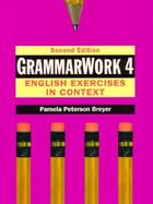 GrammarWork 4  English Exercises in Context cover