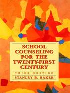 School Counseling for the Twenty-First Century cover