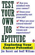 Test Your Own Job Aptitude Exploring Your Career Potential cover