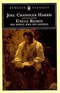 Uncle Remus His Songs and His Sayings cover