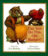 Can You Do This, Old Badger cover