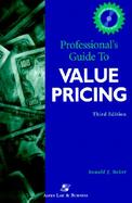 Professional's Guide to Value Pricing with CDROM cover