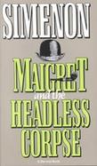 Maigret and the Headless Corpse cover