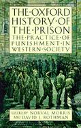 The Oxford History of the Prison The Practice of Punishment in Western Society cover