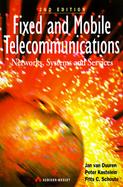 Fixed and Mobile Telecommunications Networks, Systems and Services cover