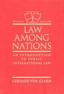 Law Among Nations: An Introduction to Public International Law cover