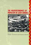 The MacRoeconomics of Populism in Latin America cover