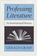 Professing Literature An Institutional History cover