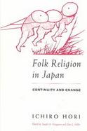 Folk Religion in Japan Continuity and Change cover