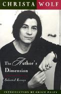 The Author's Dimension Selected Essays cover