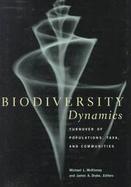 Biodiversity Dynamics Turnover of Populations, Taxa, and Communities cover