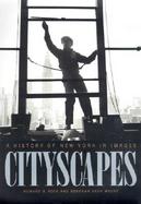 Cityscapes A History of New York in Images cover