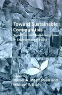 Toward Sustainable Communities Transition and Transformations in Environmental Policy cover