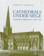 Cathedrals Under Siege Cathedrals in English Society, 1600-1700 cover