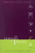 The Lehigh Valley A Natural and Environmental History cover