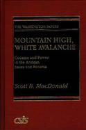 Mountain High, White Avalanche: Cocaine and Power in the Andean States and Panama cover