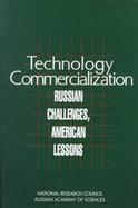 Technology Commercialization Russian Challenges, American Lessons cover