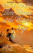 Three Women at the Water's Edge cover