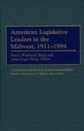 American Legislative Leaders in the Midwest, 1911-1994 cover
