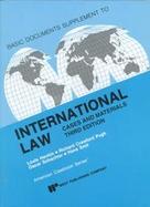 Cases and Materials, Basic Documents Supplement to International Law cover