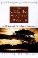 The Celtic Way of Prayer cover