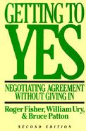Getting to Yes Negotiating Agreement Without Giving in cover