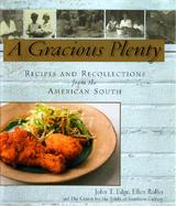 A Gracious Plenty: Recipes and Recollections from the American South cover